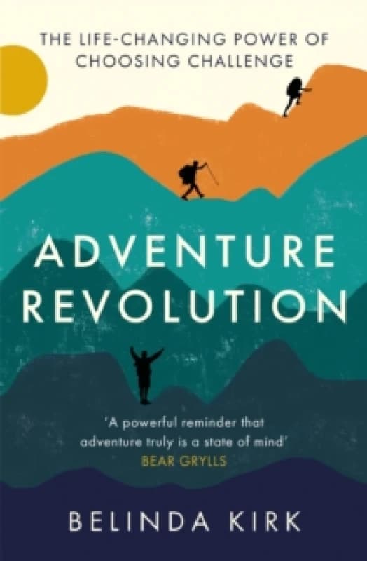 Adventure Revolution. Paperback. By Belinda Kirk Books