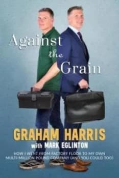 Against the Grain by Graham Harris Book