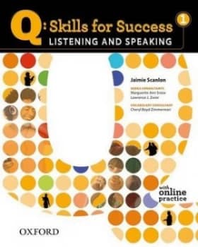 Q Skills for Success Listening and Speaking 1 Student Book with Online Practice by
