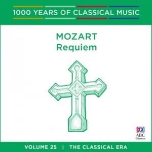 Mozart Requiem The Classical Era - Volume 25 by Wolfgang Amadeus Mozart CD Album