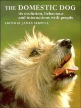 The Domestic Dog by James Serpell Paperback