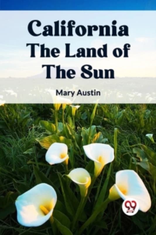 California the Land of the Sun Paperback / softback