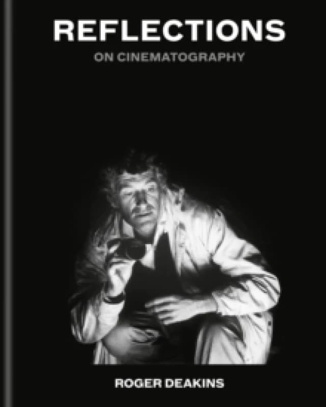 Reflections : On Cinematography Hardback