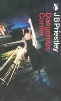 Dangerous Corner by J.B. Priestley Book