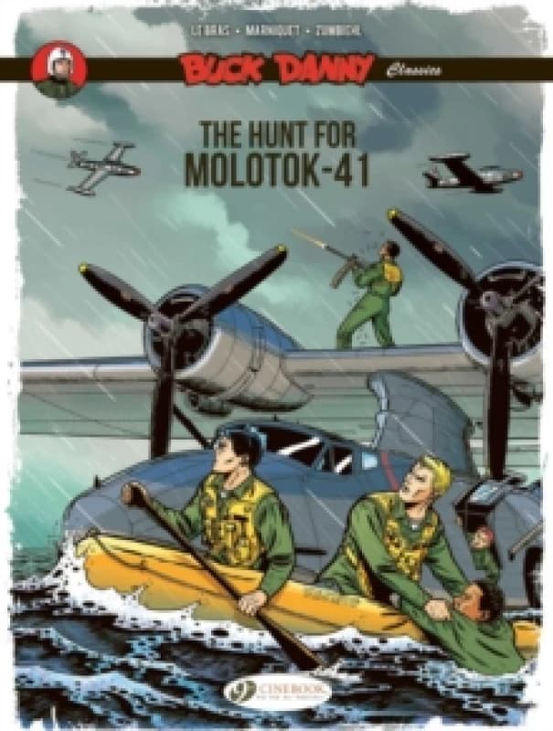 Buck Danny Classics Vol. 10: The Hunt for Molotok-41 Paperback / softback