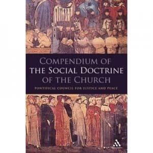 Compendium of the social doctrine of the Church by Catholic Church
