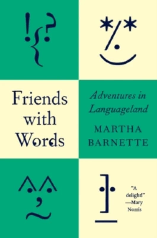 Friends with Words : Adventures in Languageland Hardback