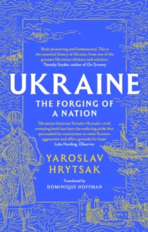 UKRAINE The Forging of a Nation Paperback / softback