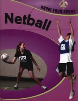 Netball by Clive Gifford Hardback