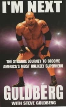 Im Next by Bill Goldberg and Steve Goldberg Paperback