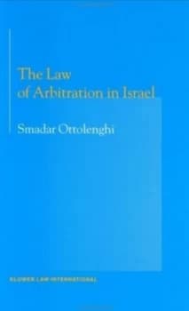 The Law of Arbitration in Israel by Smadar Ottolenghi Hardback