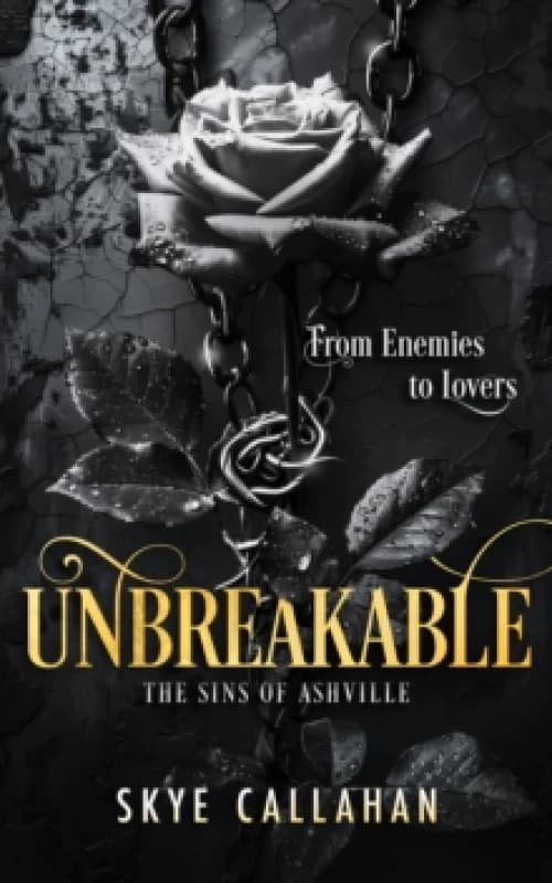 Unbreakable : A dark second chance romance Paperback / softback