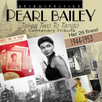 Takes Two to Tango A Centenary Tribute - Her 26 Finest 1944-1953 by Pearl Bailey CD Album