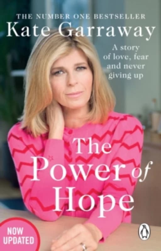The Power of Hope. Paperback. By Kate Garraway Books