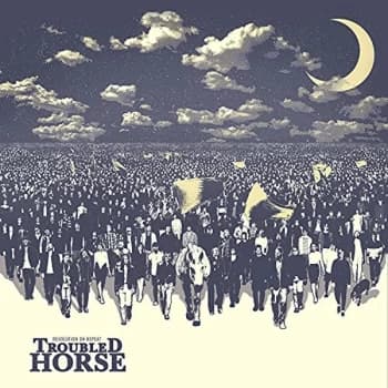 Troubled Horse - Revolution On Repeat CD