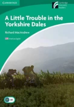 A Little Trouble in the Yorkshire Dales by Richard Macandrew Paperback