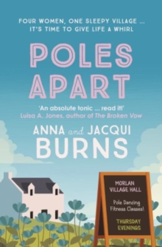 Poles Apart. Paperback. By Anna Burns, Jacqui Burns Books
