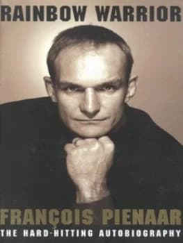 Rainbow Warrior by Franois Pienaar Hardback