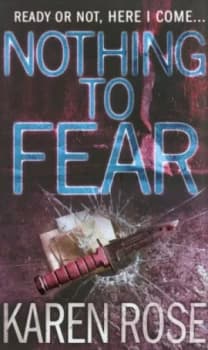 Nothing to Fear by Karen Rose Paperback
