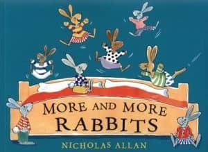 More and More Rabbits by Nicholas Allan Book