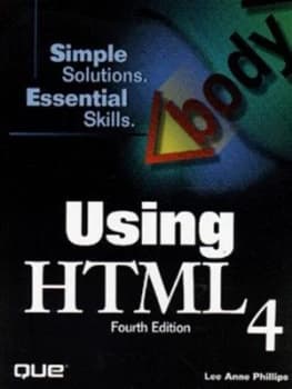 Using Html 4 by Lee Ann Phillips Paperback