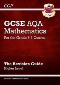 Gcse Aqa Mathematics Higher Level the Revision Guide by Richard Parsons Hardback