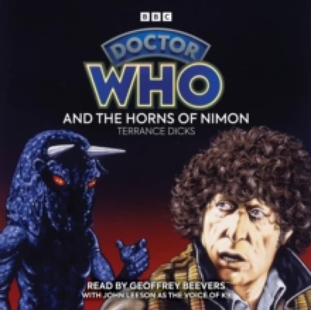 Doctor Who and the Horns of Nimon : 4th Doctor Novelisation CD-Audio
