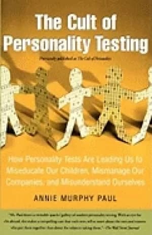 cult of personality testing how personality tests are leading us to miseduc