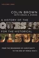 history of the quests for the historical jesus volume 1 from the beginnings