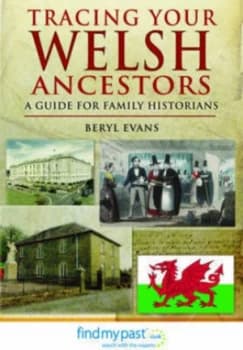 Tracing Your Welsh Ancestors by Beryl Evans Book