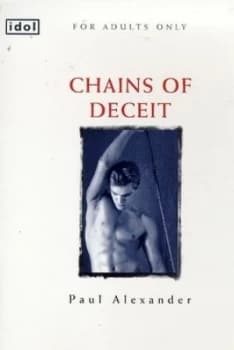 Chains of Deceit by Paul Alexander Paperback