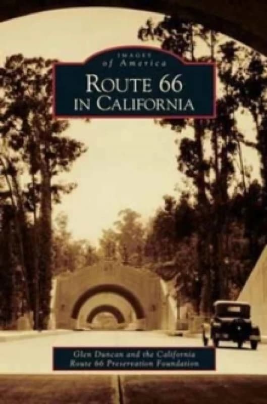 Route 66 in California Hardback