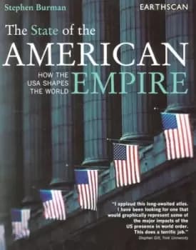 The state of the American empire by Stephen Burman