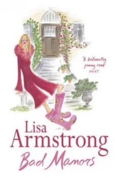 Bad Manors by Lisa Armstrong Paperback