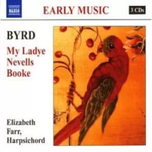 William Byrd - My Ladye Nevells Booke (Farr) CD Album - Used