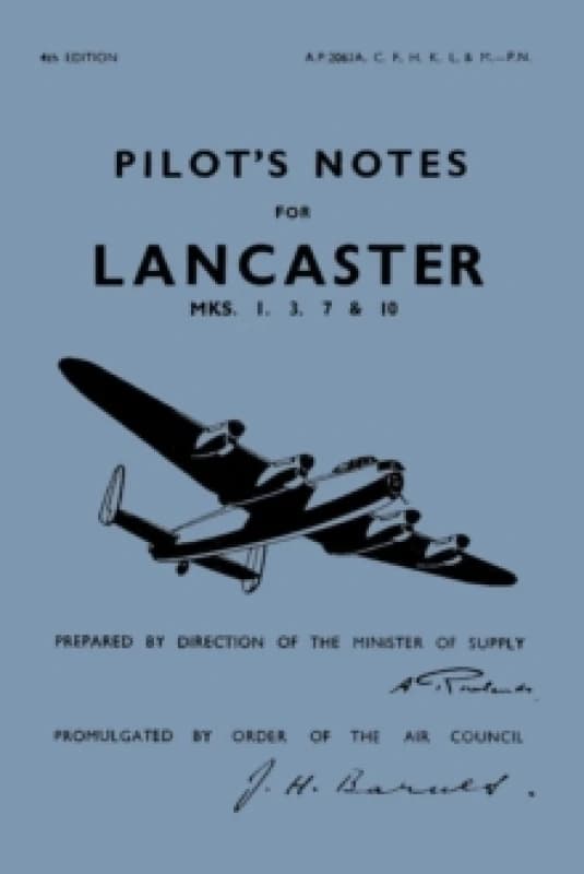 Lancaster I, III, VII & X Pilot's Notes. Paperback Books