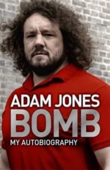 Bomb by Adam Jones Hardback