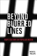 beyond blurred lines rape culture in popular media