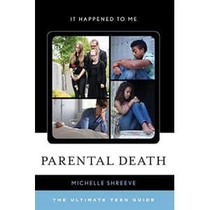 Parental Death The Ultimate Teen Guide Hardback 2018
