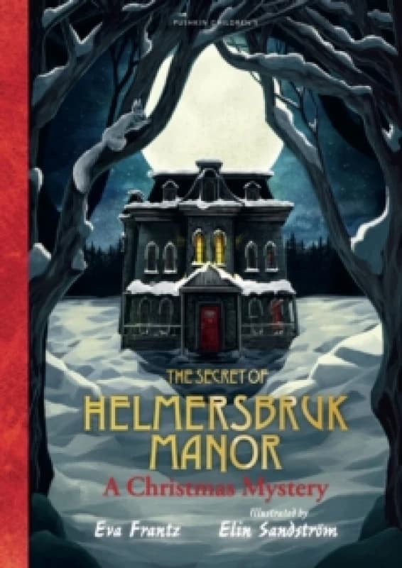 The Secret of Helmersbruk Manor : A Christmas Mystery Hardback