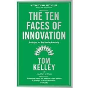 The Ten Faces of Innovation: Strategies for Heightening Creativity by Tom Kelley (Paperback, 2016)