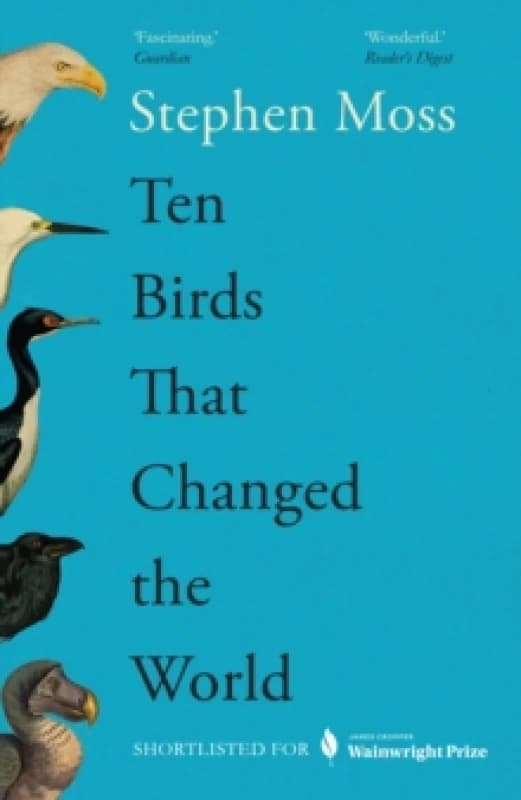 Ten Birds That Changed the World Paperback / softback