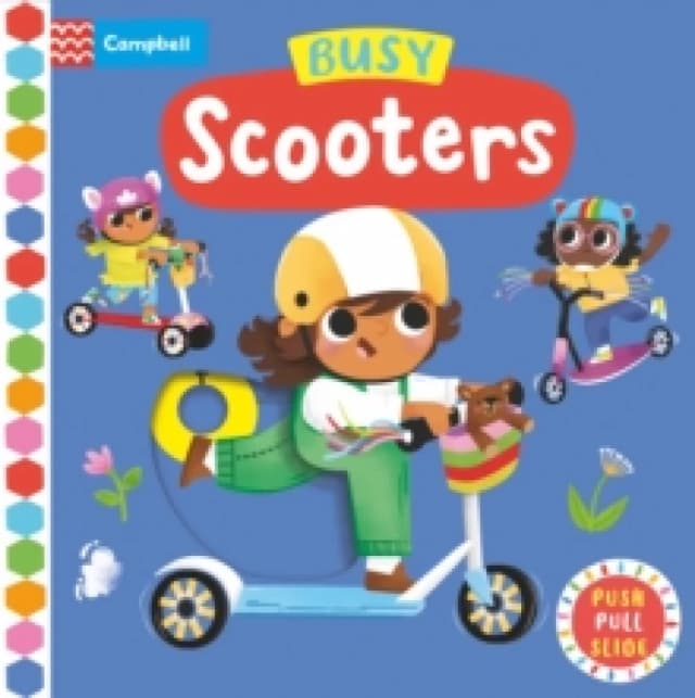 Busy Scooters : A Push, Pull, Slide Book Board book
