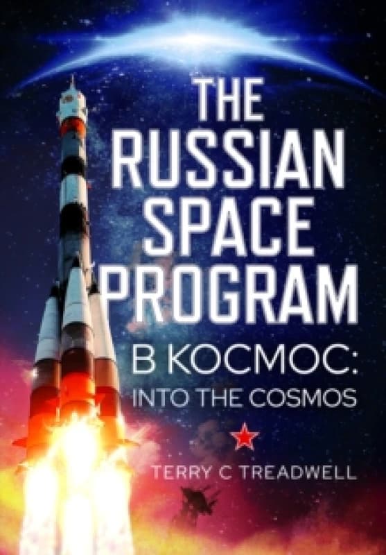 The Russian Space Program. Hardback. By Terry C Treadwell Books