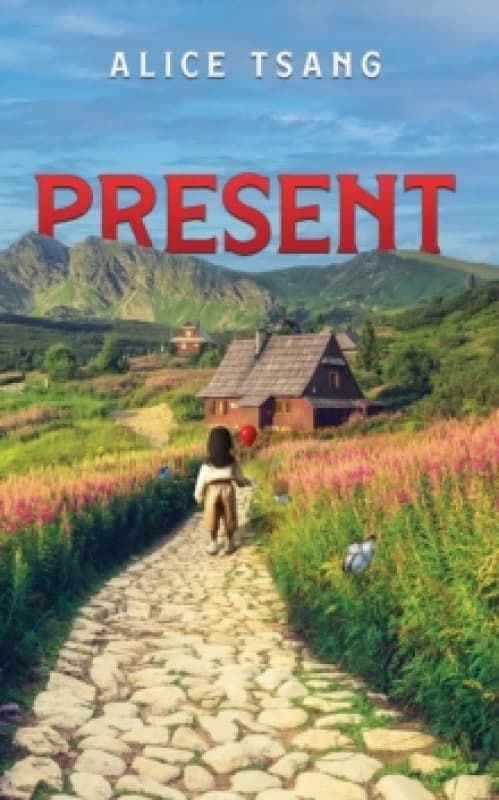 Present. Paperback. By Alice Tsang Books