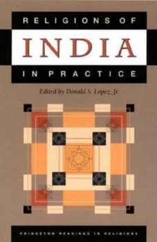 Religions of India in Practice by Donald S. Lopez Paperback