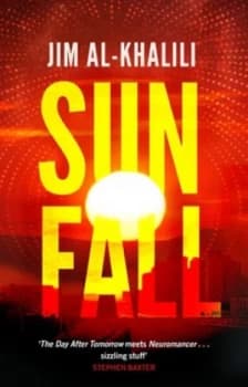 Sunfall by Jim Al-Khalili