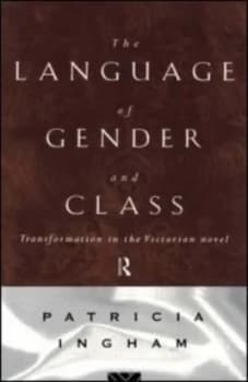 Language of Gender and Class by Patricia Ingham Book