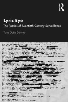 Lyric EyeThe Poetics of Twentieth-Century Surveillance