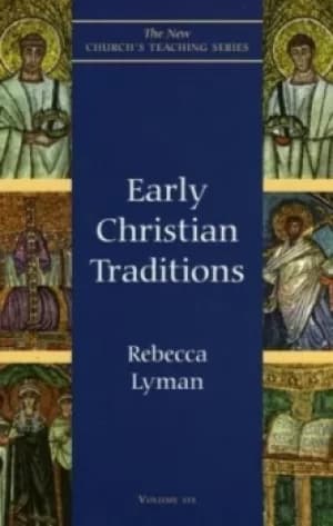 Early Christian traditions by J. Rebecca Lyman